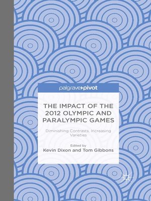 cover image of The Impact of the 2012 Olympic and Paralympic Games